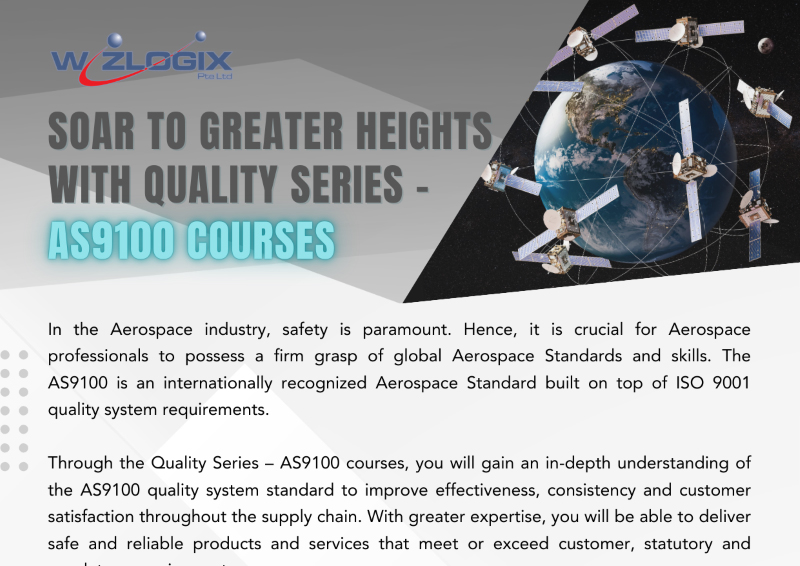 Promotional flyer for Wizlogix's AS9100 quality series courses, emphasizing the importance of safety and quality standards in the aerospace industry. The flyer highlights courses designed to enhance understanding of AS9100, an internationally recognized aerospace standard built on top of ISO 9001.