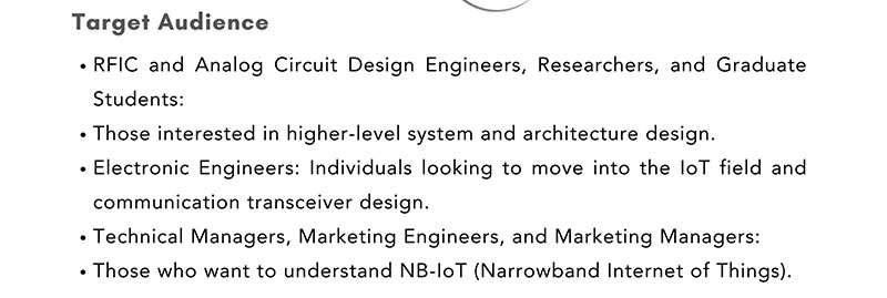 Target audience and preliminary course outline for Wizlogix's NB-IoT Transceiver design course, tailored for RFIC and analog circuit design engineers, technical managers, and marketing professionals interested in IoT transceiver design and system architecture